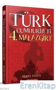 Türk Cumhuriyeti 4.Malazgirt