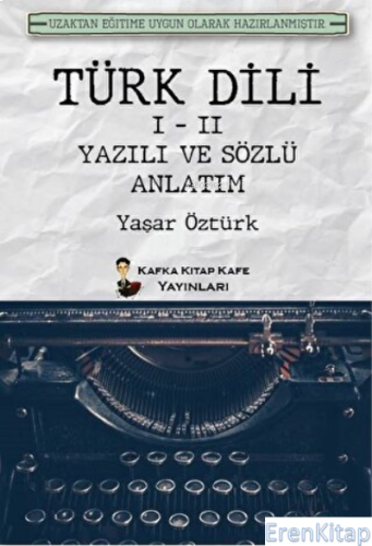 Türk Dili 1 - 2 Yazılı ve Sözlü Anlatım