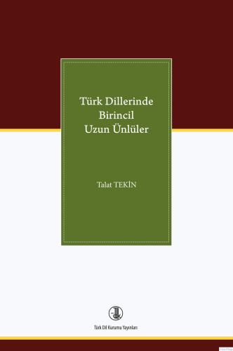 Türk Dillerinde Birincil Uzun Ünlüler, 2022