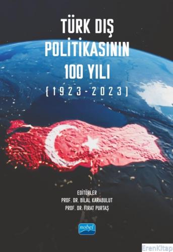 Türk Dış Politikasının 100 Yılı (1923-2023) Adem Özer