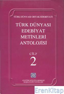 Türk Dünyası Edebiyat Metinleri Antolojisi Cilt : 2