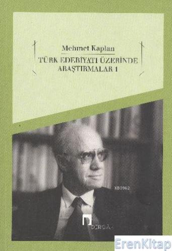 Türk Edebiyatı Üzerine Araştırmalar 1