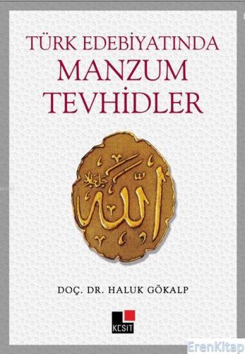 Türk Edebiyatında Manzum Tevhidler Haluk Gökalp