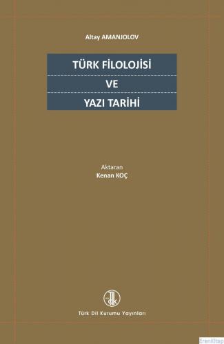 Türk Filolojisi ve Yazı Tarihi, 2022 Kenan Koç