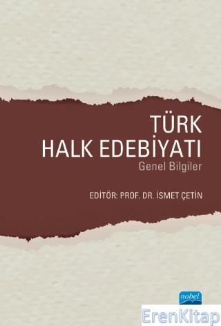Türk Halk Edebiyatı -Genel Bilgiler-