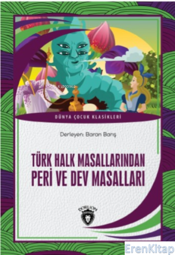 Türk Halk Masallarından Peri ve Dev Masalları Baran Barış