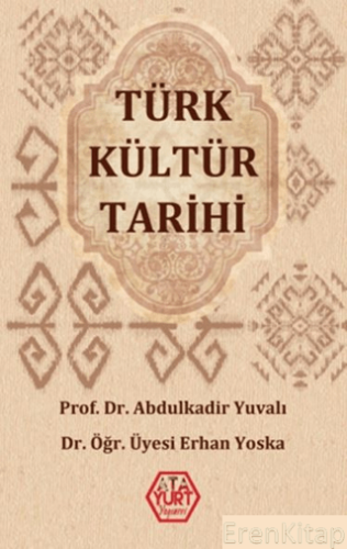 Türk Kültür Tarihi Abdulkadir Yuvalı