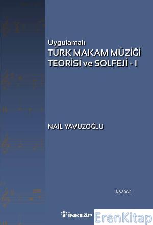 Türk Makam Müziği Teorisi ve Solfeji
