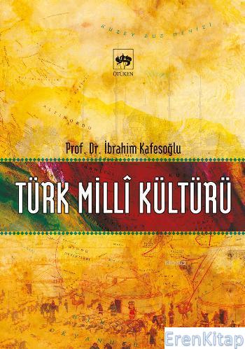 Türk Milli Kültürü %10 indirimli İbrahim Kafesoğlu