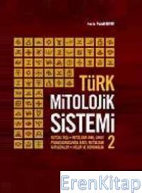 Türk Mitolojik Sistemi 2 %10 indirimli Fuzuli Bayat
