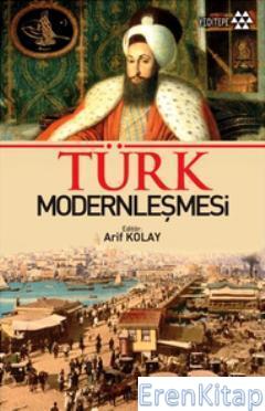 Türk Modernleşmesi %10 indirimli Kolektif