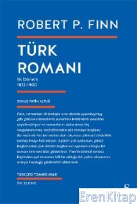 Türk Romanı :  İlk Dönem 1872 - 1900