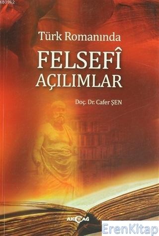 Türk Romanında Felsefi Açılımlar