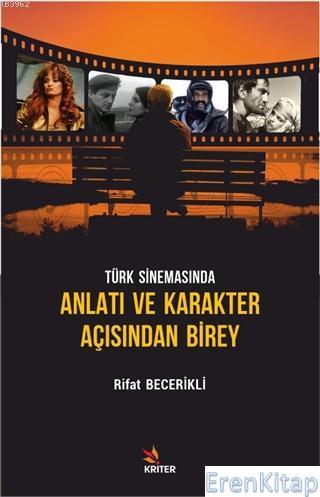 Türk Sinemasında Anlatı ve Karakter Açısından Birey Rifat Becerikli