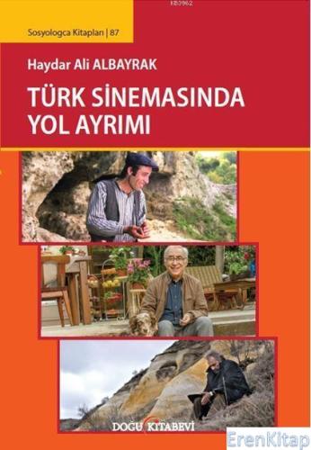 Türk Sinemasında Yol Ayrımı