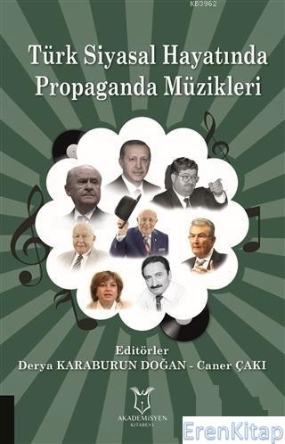 Türk Siyasal Hayatında Propaganda Müzikleri Kolektif