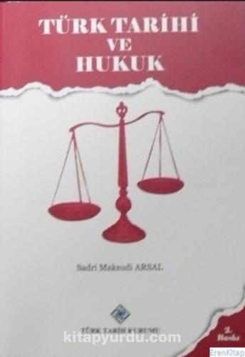 Türk Tarihi ve Hukuk Sadri Maksudi Arsal