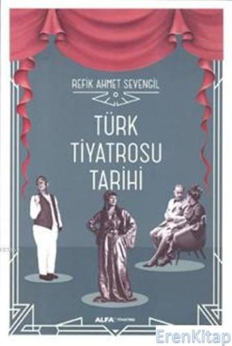 Türk Tiyatrosu Tarihi