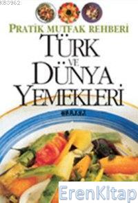 Türk ve Dünya Yemekleri %10 indirimli Kolektif