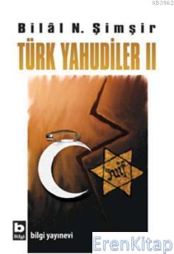 Türk Yahudiler 2 %10 indirimli Bilal N. Şimşir (Bilâl N. Şimşir)