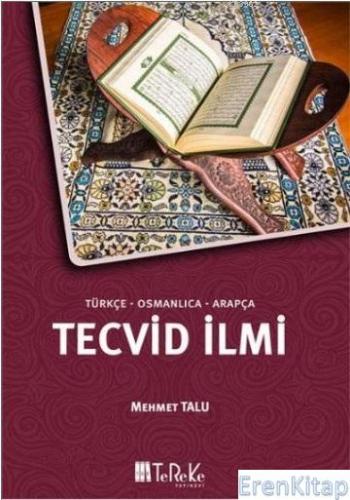 Türkçe - Osmanlıca - Arapça Tecvid İlmi Mehmet Talu