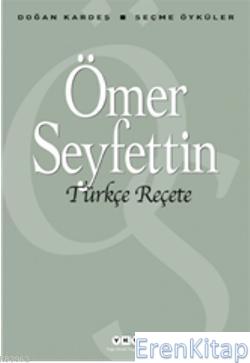 Türkçe Reçete Ömer Seyfettin