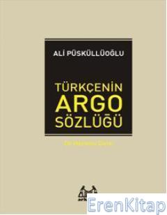 Türkçe'nin Argo Sözlüğü Ali Püsküllüoğlu