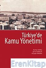Türkiye&#39;De Kamu Yönetimi Burhan Aykaç - Şenol Durgun - Hüseyin Yay