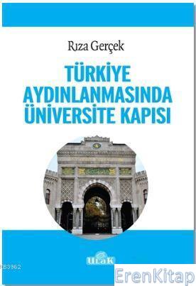 Türkiye Aydınlanmasında Üniversite Kapısı