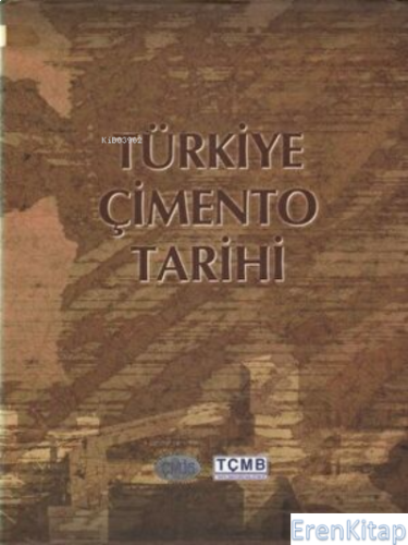 Türkiye Çimento Tarihi Kolektif