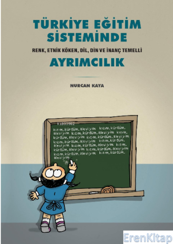 Türkiye Eğitim Sisteminde Ayrımcılık Nurcan Kaya