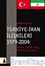 Türkiye - İran İlişkileri %10 indirimli Robert Olson