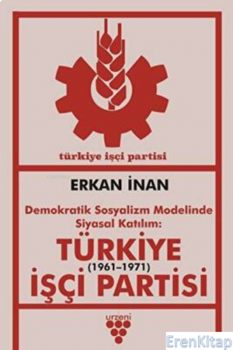 Türkiye İşçi Partisi Erkan İnan