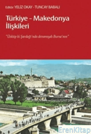 Türkiye - Makedonya İlişkileri