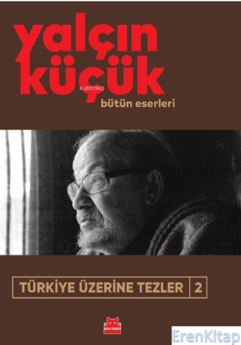 Türkiye Üzerine Tezler-2