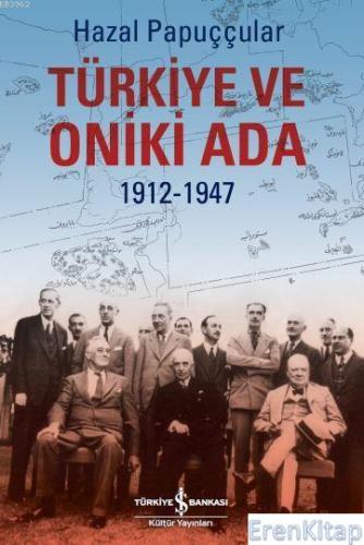 Türkiye ve Oniki Ada 1912-1947 Hazal Papuççular