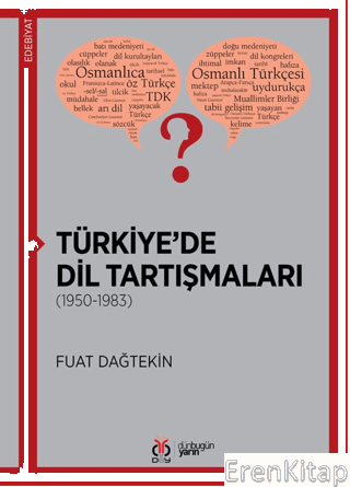 Türkiye'de Dil Tartışmaları Fuat Dağtekin