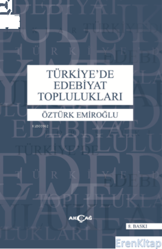 Türkiye'de Edebiyat Toplulukları Öztürk Emiroğlu