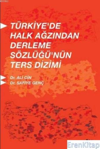 Türkiye'de Halk Ağzından Derleme Sözlüğü'nün Ters Dizimi Ali Cin
