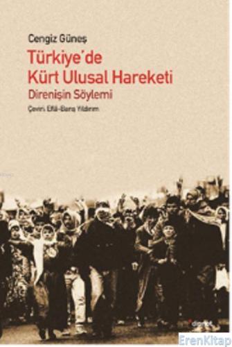 Türkiye'de Kürt Ulusal Hareketi Cengiz Güneş