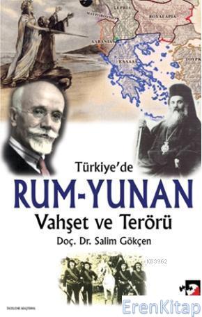 Türkiye'de Rum - Yunan Vahşet ve Terörü