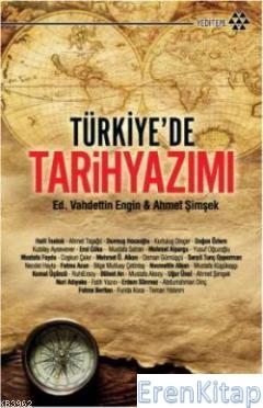 Türkiye'de Tarih Yazımı %10 indirimli Ahmet Şimşek