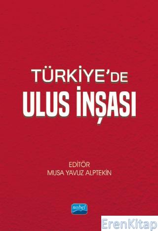 Türkiye'De Ulus İnşası Abdulvahhap Akıncı