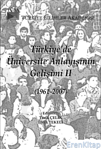 Türkiye'de Üniversite Anlayışının Gelişimi (1961-2007)