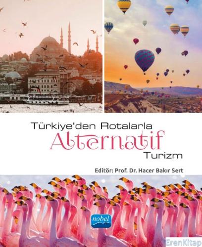 Türkiye'Den Rotalarla Alternatif Turizm Ayşenur Akkaya