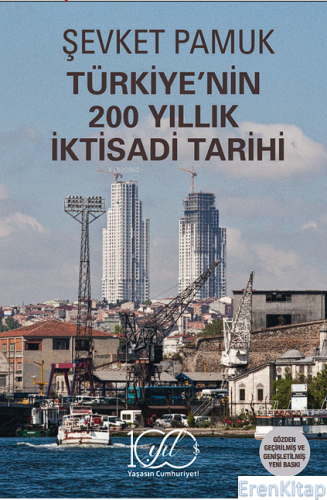 Türkiye'nin 200 Yillik İktisadi Tarihi Şevket Pamuk