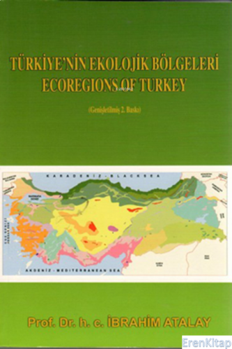 Türkiyenin Ekolojik Bölgeleri İbrahim Atalay