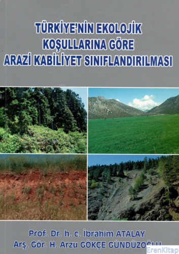 Türkiyenin Ekolojik Koşullarına Göre Arazi Kabiliyeti Sınıf. İbrahim A