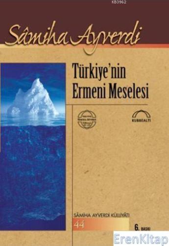 Türkiye'nin Ermeni Meselesi Samiha Ayverdi
