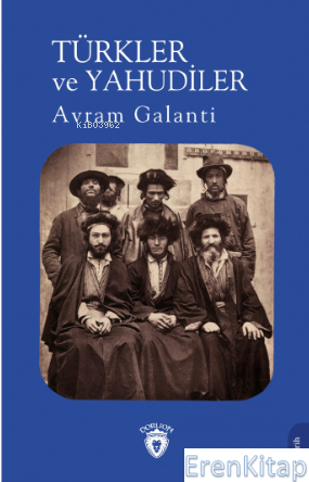 Türkler ve Yahudiler Avram Galanti